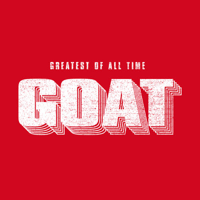 Greatest Of All Time Graphic T-Shirt